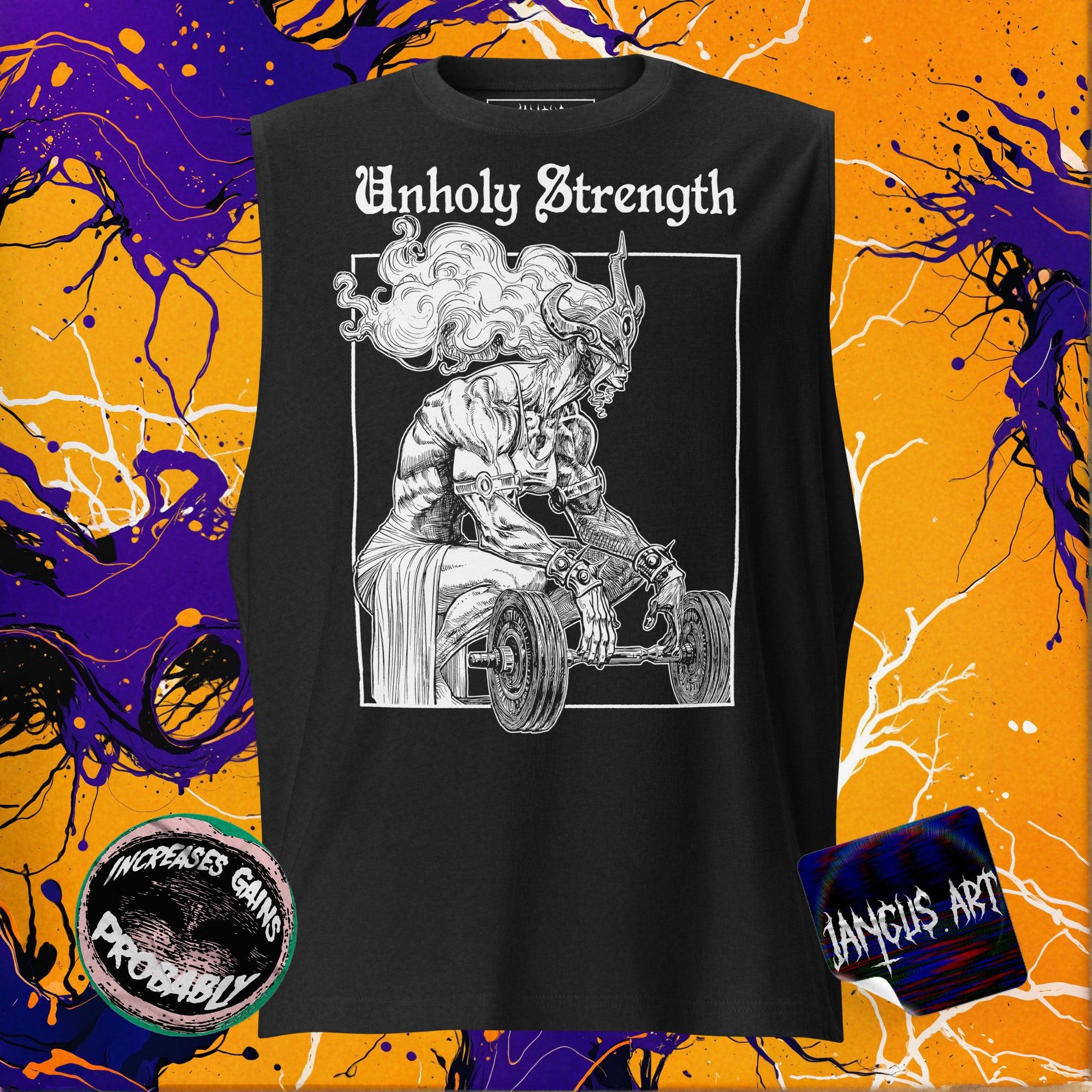 Unholy Strength - Muscle Shirt