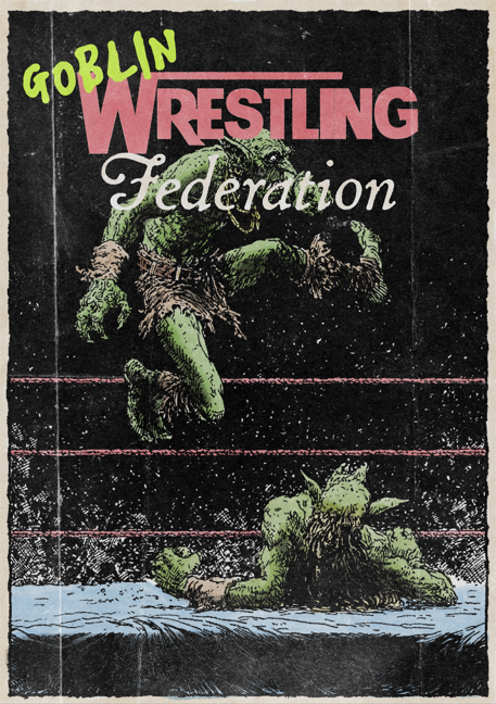 Goblin Wrestling Federation - PDF